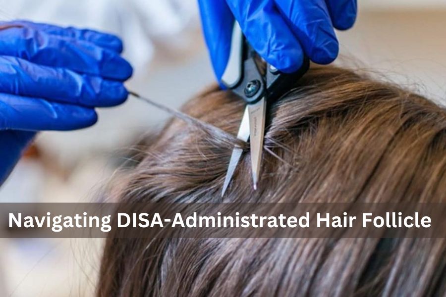 DISA-Administrated Hair Follicle